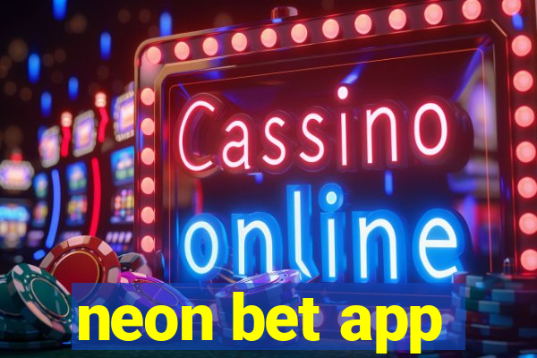 neon bet app